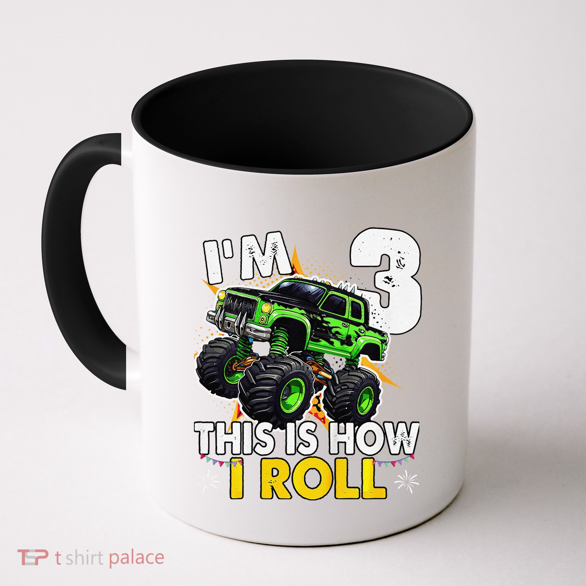 IM 3 This Is How I Roll Monster Truck 3rd Birthday Mug