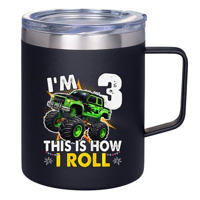 IM 3 This Is How I Roll Monster Truck 3rd Birthday 12oz Stainless Steel Coffee Mug