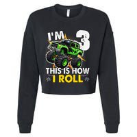 IM 3 This Is How I Roll Monster Truck 3rd Birthday Cropped Pullover Crew