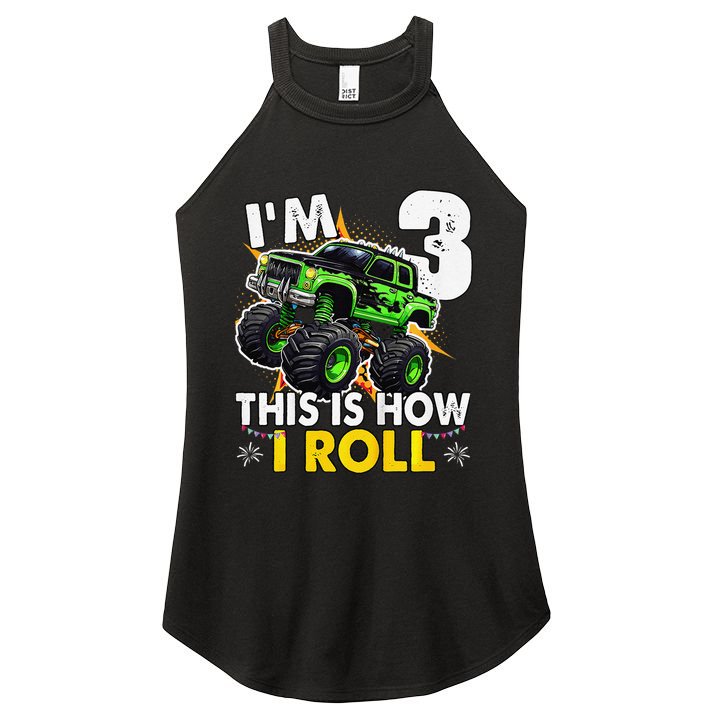 IM 3 This Is How I Roll Monster Truck 3rd Birthday Women's Perfect Tri Rocker Tank