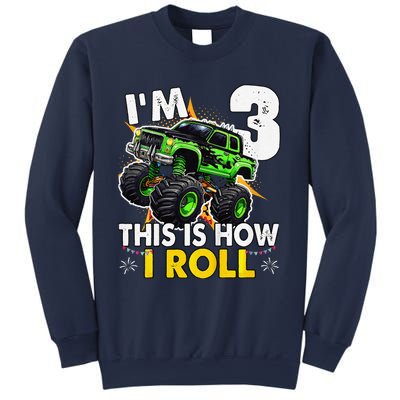 IM 3 This Is How I Roll Monster Truck 3rd Birthday Sweatshirt