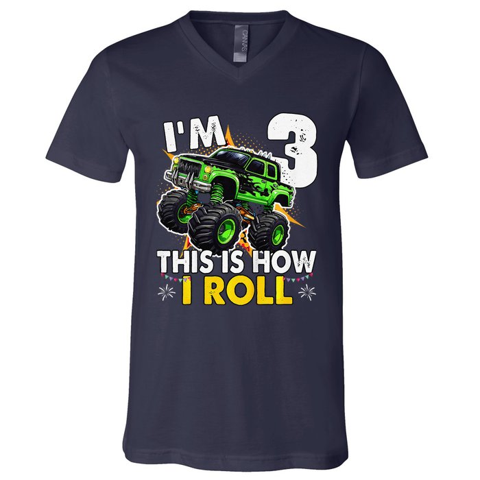 IM 3 This Is How I Roll Monster Truck 3rd Birthday V-Neck T-Shirt