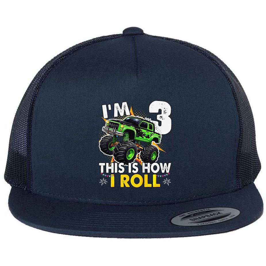 IM 3 This Is How I Roll Monster Truck 3rd Birthday Flat Bill Trucker Hat