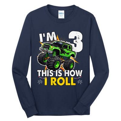 IM 3 This Is How I Roll Monster Truck 3rd Birthday Tall Long Sleeve T-Shirt