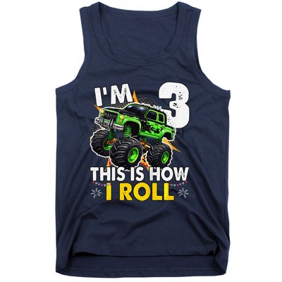 IM 3 This Is How I Roll Monster Truck 3rd Birthday Tank Top