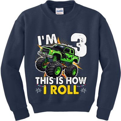 IM 3 This Is How I Roll Monster Truck 3rd Birthday Kids Sweatshirt