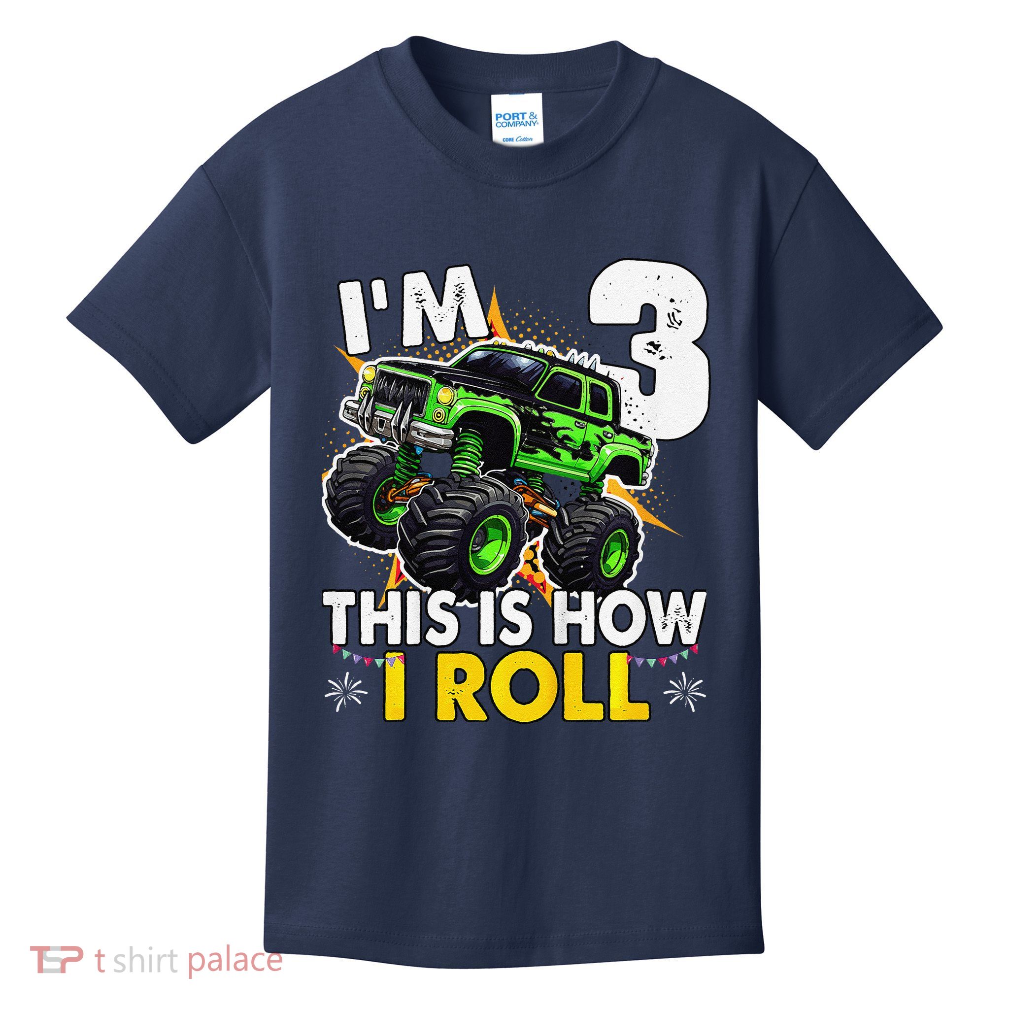 IM 3 This Is How I Roll Monster Truck 3rd Birthday Kids T-Shirt