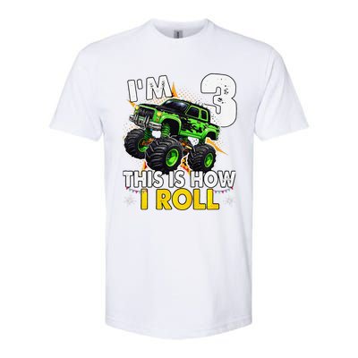 IM 3 This Is How I Roll Monster Truck 3rd Birthday Softstyle CVC T-Shirt