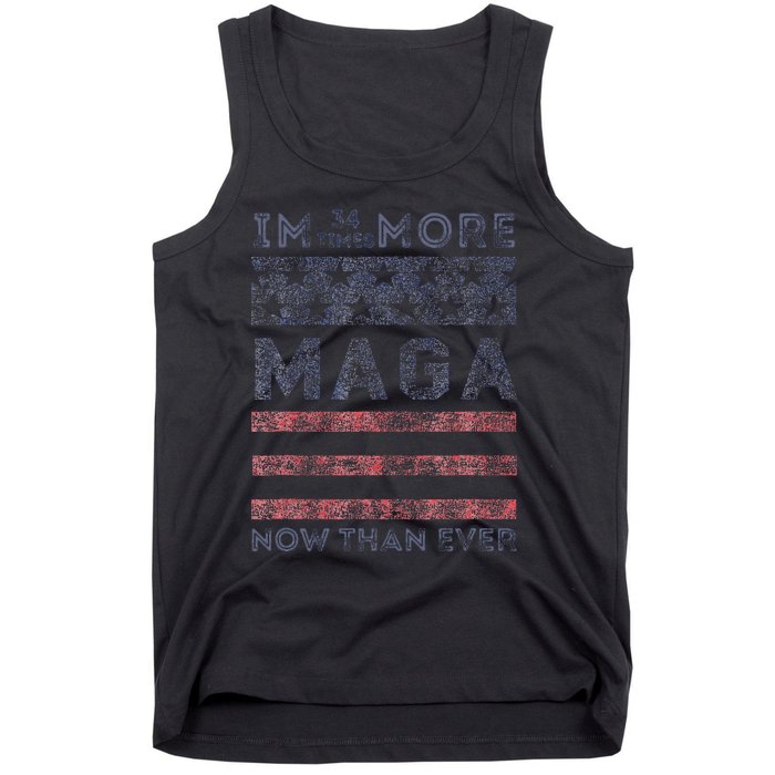 IM 34 Times More Maga Now Than Ever Felon Trump 2024 Tank Top