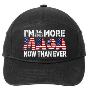 Im 34 Times More Maga Now Than Ever Felon Trump 2024 7-Panel Snapback Hat