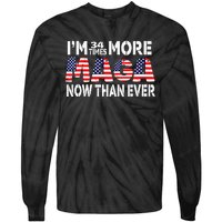 Im 34 Times More Maga Now Than Ever Felon Trump 2024 Tie-Dye Long Sleeve Shirt