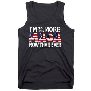 Im 34 Times More Maga Now Than Ever Felon Trump 2024 Tank Top