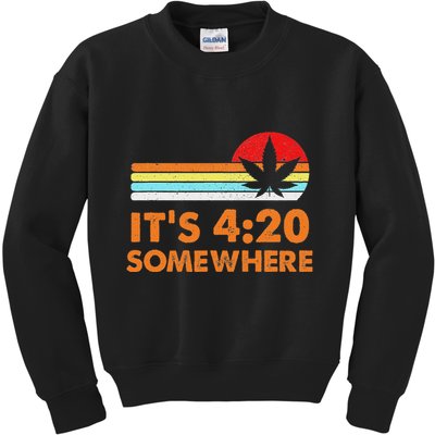 Its 420 420 Somewhere Weed Cannibis Marijuana Gift Stoner Kids Sweatshirt