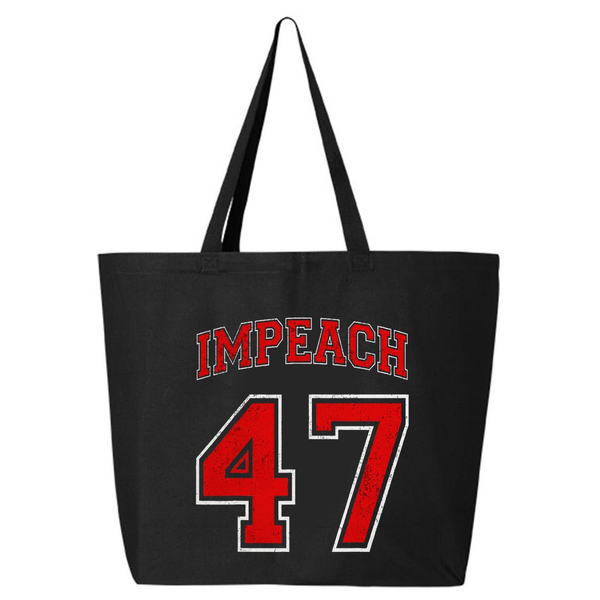 Impeach 47 Anti Trump Not My President 25L Jumbo Tote