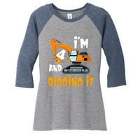  I'm 4 and digging it Excavator 4th Birthday Boy Gift I'm 4 Women's Tri-Blend 3/4-Sleeve Raglan Shirt