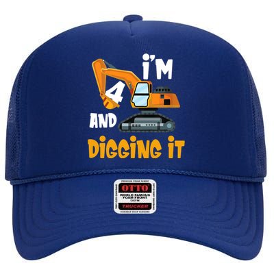  I'm 4 and digging it Excavator 4th Birthday Boy Gift I'm 4 High Crown Mesh Back Trucker Hat