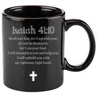 Isaiah 4110 Bible Verse Scripture Christians 11oz C Handle Ceramic Mug