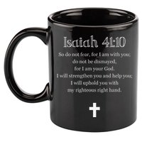 Isaiah 4110 Bible Verse Scripture Christians 11oz C Handle Ceramic Mug