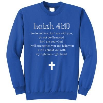 Isaiah 4110 Bible Verse Scripture Christians Tall Sweatshirt