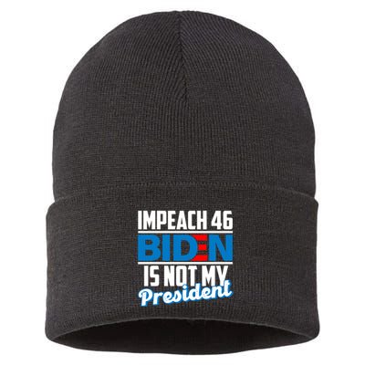 Impeach 46 Biden Is Not My President Anti Joe Biden Sustainable Knit Beanie