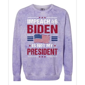 Impeach 46 Biden Is Not My President Anti Joe Biden Colorblast Crewneck Sweatshirt