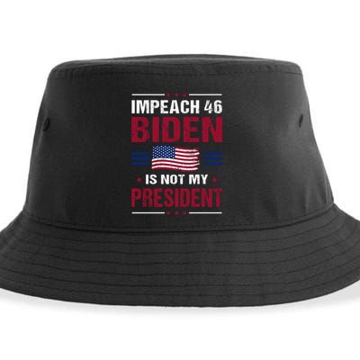 Impeach 46 Biden Is Not My President Anti Joe Biden Sustainable Bucket Hat