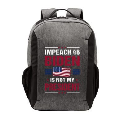 Impeach 46 Biden Is Not My President Anti Joe Biden Vector Backpack