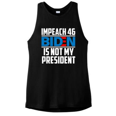 Impeach 46 Biden Is Not My President Anti Joe Biden Ladies PosiCharge Tri-Blend Wicking Tank