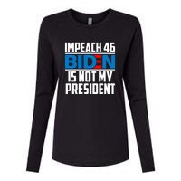 Impeach 46 Biden Is Not My President Anti Joe Biden Womens Cotton Relaxed Long Sleeve T-Shirt