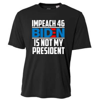 Impeach 46 Biden Is Not My President Anti Joe Biden Cooling Performance Crew T-Shirt