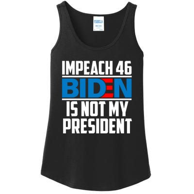 Impeach 46 Biden Is Not My President Anti Joe Biden Ladies Essential Tank