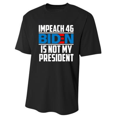 Impeach 46 Biden Is Not My President Anti Joe Biden Performance Sprint T-Shirt