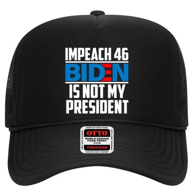 Impeach 46 Biden Is Not My President Anti Joe Biden Trucker Hat
