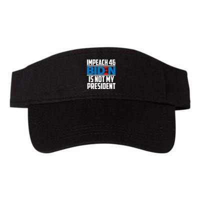 Impeach 46 Biden Is Not My President Anti Joe Biden Visor