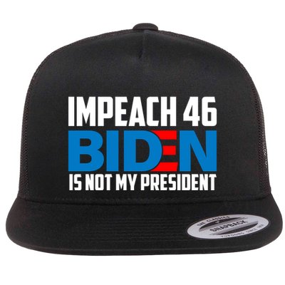 Impeach 46 Biden Is Not My President Anti Joe Biden Flatbill Hat