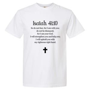 Isaiah 41:10 Bible Verse Scripture Christian Gift Garment-Dyed Heavyweight T-Shirt