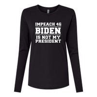 Impeach 46 Biden Is Not My President Anti Joe Biden Womens Cotton Relaxed Long Sleeve T-Shirt