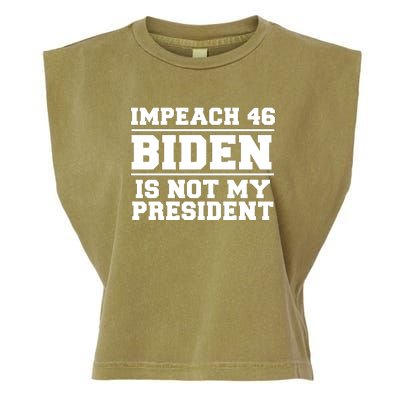 Impeach 46 Biden Is Not My President Anti Joe Biden Garment-Dyed Women's Muscle Tee