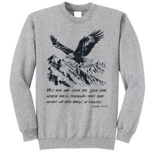 Isaiah 40:31 Bible Quote Christian Faith Tall Sweatshirt