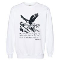 Isaiah 40:31 Bible Quote Christian Faith Garment-Dyed Sweatshirt