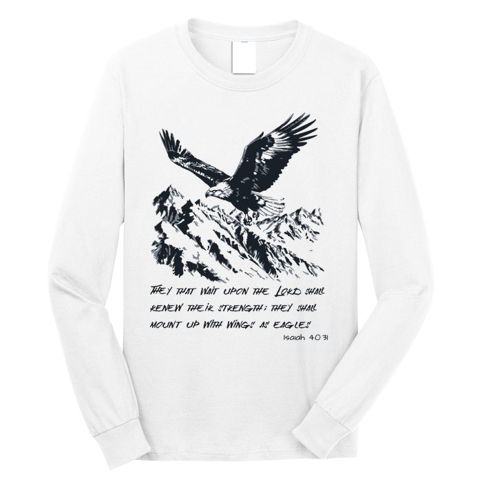 Isaiah 40:31 Bible Quote Christian Faith Long Sleeve Shirt