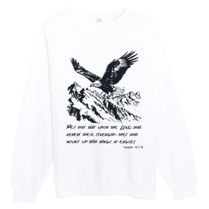 Isaiah 40:31 Bible Quote Christian Faith Premium Crewneck Sweatshirt