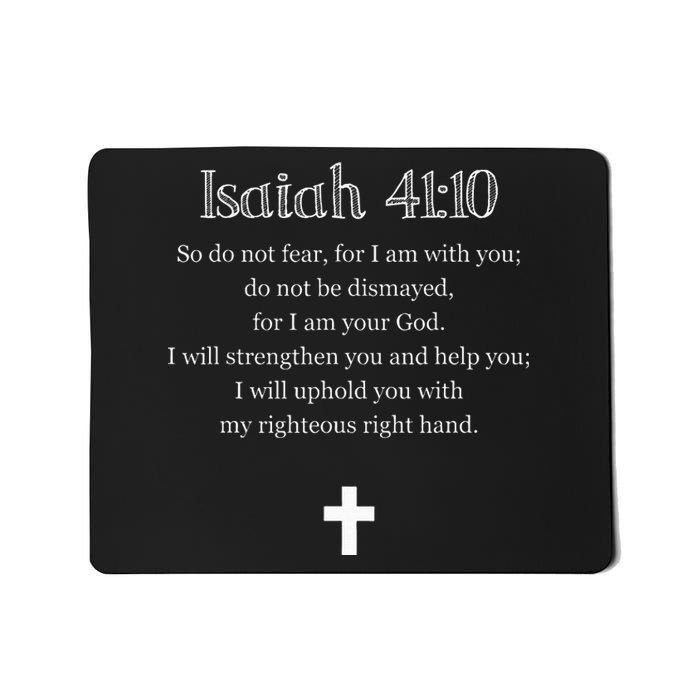 Isaiah 4110 Bible Verse Scripture Christian S Mousepad