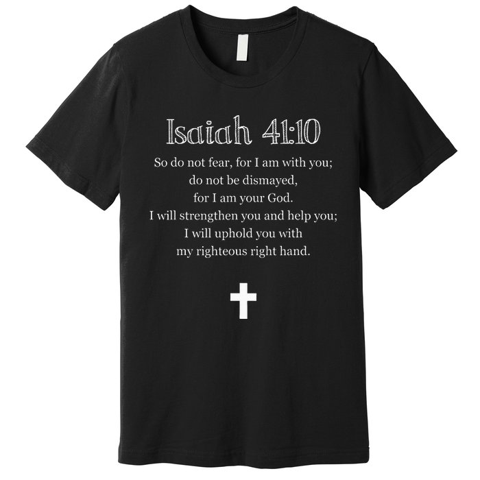 Isaiah 4110 Bible Verse Scripture Christian S Premium T-Shirt