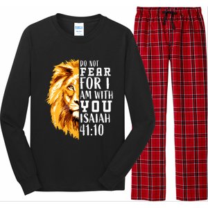 Isaiah 41:10 Do Not Fear For I Am With You. Lion Fear Scripture Christian Long Sleeve Pajama Set