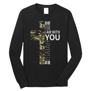 Isaiah 4110 Do Not Fear Faith Christian Verse Camo Easter Long Sleeve Shirt