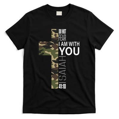 Isaiah 4110 Do Not Fear Faith Christian Verse Camo Easter T-Shirt