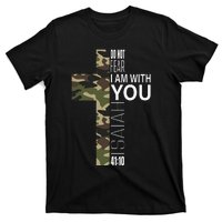 Isaiah 4110 Do Not Fear Faith Christian Verse Camo Easter T-Shirt