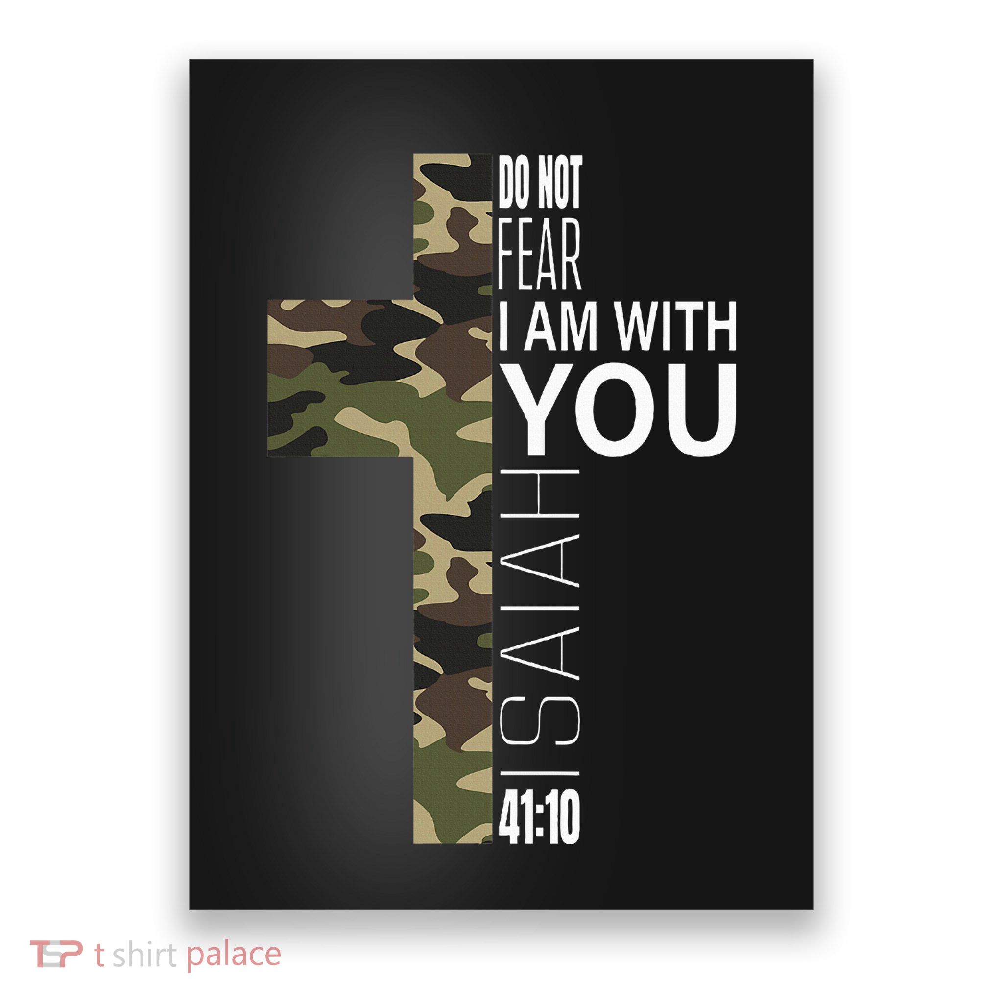 Isaiah 4110 Do Not Fear Faith Christian Verse Camo Easter Poster