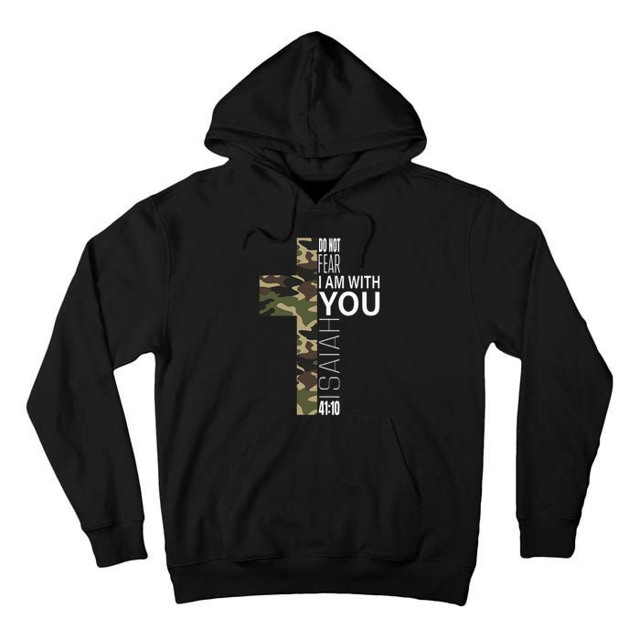 Isaiah 4110 Do Not Fear Faith Christian Verse Camo Easter Tall Hoodie